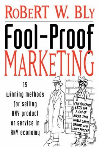 Bly fool proof marketing 15 - bly, fool-proof