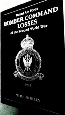 RAF BOMBER COMMAND LOSSES OF THE SECOND WORLD WAR #4 1943 / W R Chorley