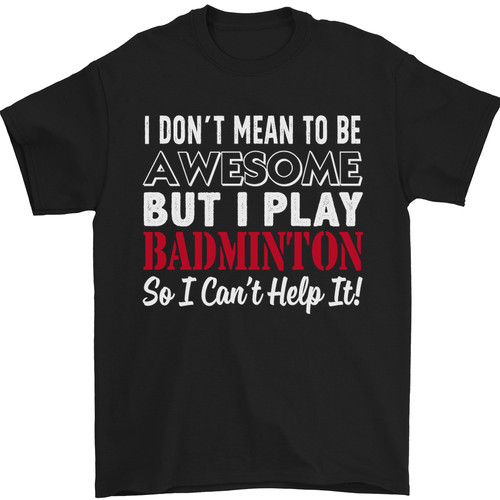 Dont mean be badminton - i,