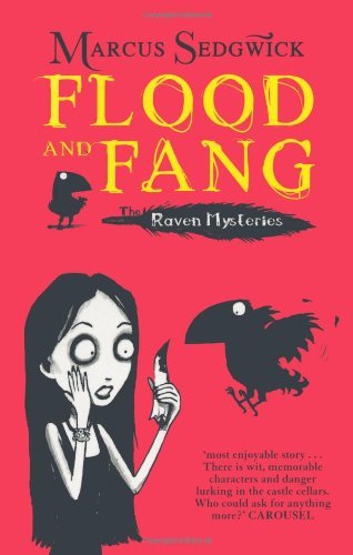 Flood and fang the - and, raven