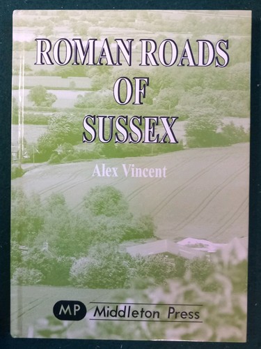 Roman roads sussex - by, alex