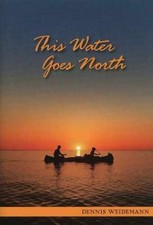 This Water Goes North -