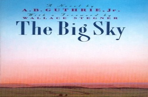 The big sky - guthrie, jr.,