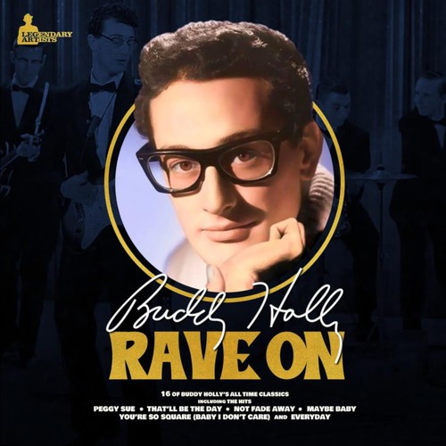 Buddy holly rave - rave, on