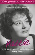 Hattie: The Authorised Biography of Hattie Jacques,Andy Merriman