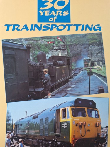 Years trainspotting - 30,