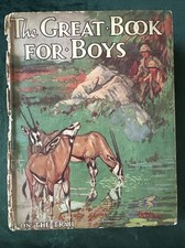 1928 "THE GREAT BOOK FOR BOYS"