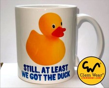 Rik Mayall Bottom mug AT LEAST WE GOT THE DUCK funny Cup Coaster Coffee rubber