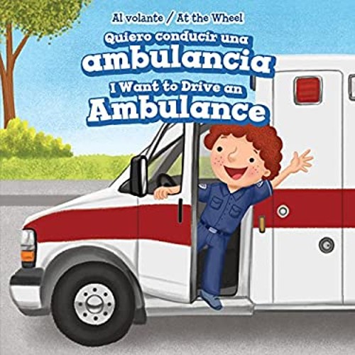 Quiero conducir una ambulancia - quiero,