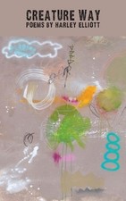 Creature Way by Harley Elliott