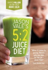 Jason Vale's 5:2 Juice Diet,Jason Vale
