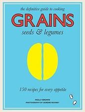 Grains, Seeds & Legumes: 150