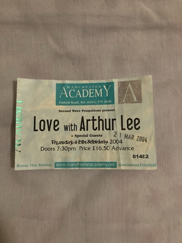 Love with arthur lee - with, ticket