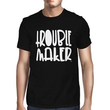 1Tee Mens Trouble Maker