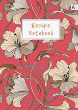 Recipe Notebook: A4 Recipe