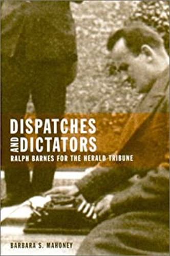 Dispatches and dictators - dispatches,