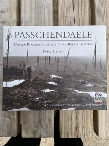 Passchendaele unseen - passchendaele,,