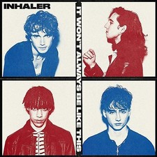 Inhaler - It Won't Always Be Like This - CD Album (2021)