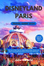 DISNEYLAND, PARIS TRAVEL GUIDE
