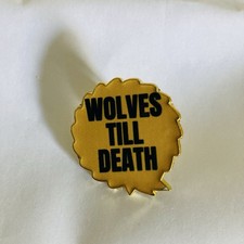 Wolves  Till Death Metal Pin