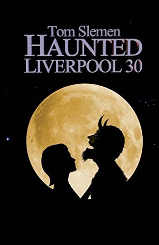 Haunted liverpool slemen - liverpool, 30,