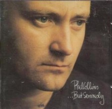 Phil Collins : But Seriously
