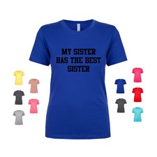 My Sister Has The Best Sister