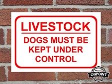 Livestock Dogs Must Be Kept
