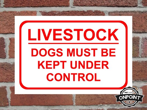 Livestock dogs must kept - dogs,