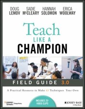 Teach like champion field - like, a