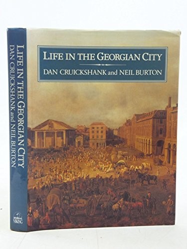 Life the georgian city - the, by
