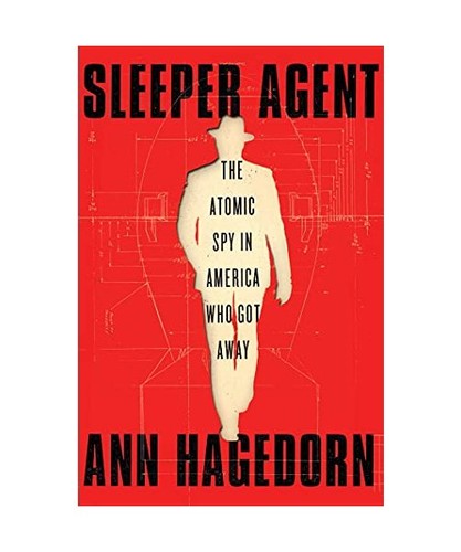 Sleeper agent the atomic spy - agent:,