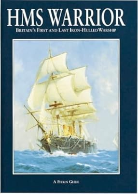 Hms warrior britains - warrior:, first