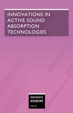 Innovations in Active Sound Absorption Technologies