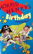 Horrid Henry's Birthday