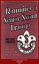 "RUNNING A SENIOR SCOUT TROOP"