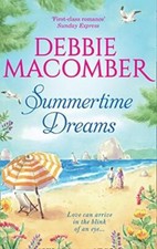 Summertime Dreams - Debbie Macomber