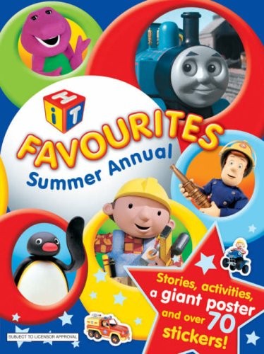 Hit favourites summer annual - hit, favourites: