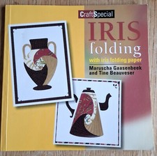 Iris Folding Book...Maruscha Gaasenbeek & Tine Beauveser...NO PAPER