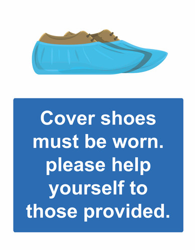 Cover shoes must - be, worn