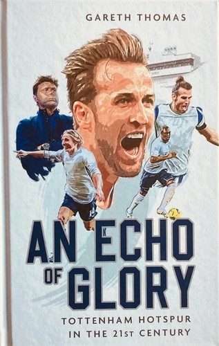 Echo glory tottenham - of,