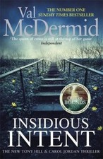 Insidious Intent: (Tony Hill