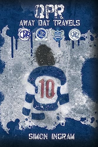 Qpr away day travels - day, simon