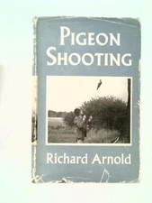 Pigeon Shooting (Sporting Handbooks) (Richard Arnold - 1956) (ID:11157)