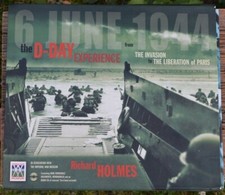 The D-Day Experience Book by Richard Holmes