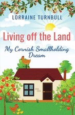 Living off the Land: My