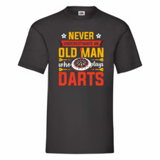 Never Underestimate An Old Man Who Plays Darts Men's T Shirt Small-2XL