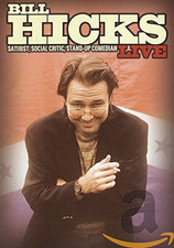 Hicks, Bill Live: Satirist