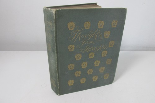 Thoughts from ruskin chosen - ruskin,, &