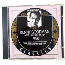 Benny Goodman And His Orchestra: 1938 (Chronological Classics) - CD